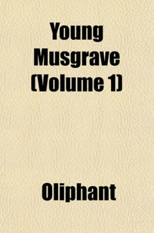 Cover of Young Musgrave (Volume 1)