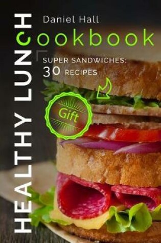 Cover of Healthy lunch cookbook.