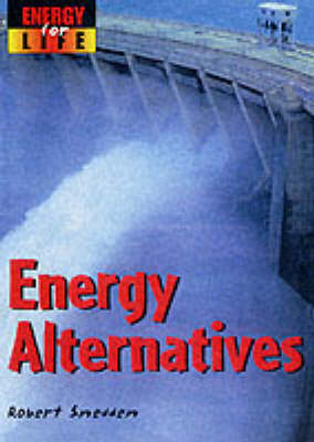 Book cover for Energy for Life: Energy Alternatives  Cased