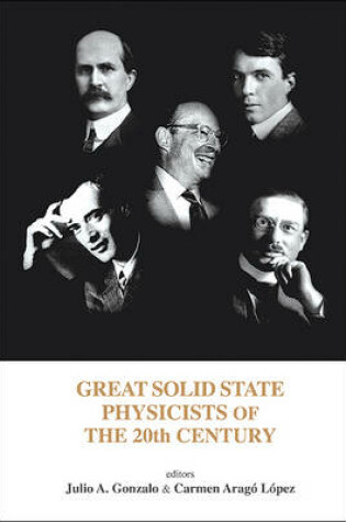 Cover of Great Solid State Physicists of the 20th Century