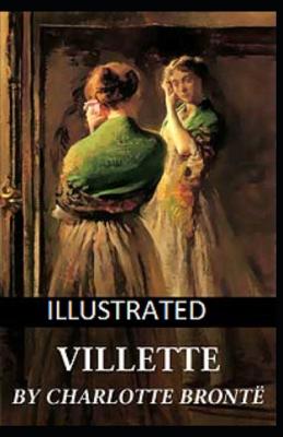 Book cover for Villette Illustrated by Charlotte Bronte