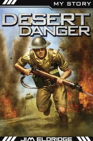 Cover of My Story War Heroes: Desert Danger