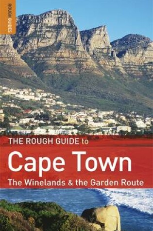 Cover of The Rough Guide to Cape Town, the Winelands and the Garden Route