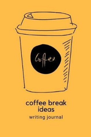 Cover of Coffee Break Ideas