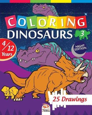 Cover of coloring dinosaurs 3 - Night edition