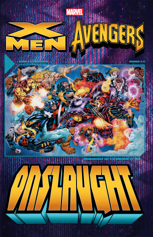 Book cover for X-men/avengers: Onslaught Vol. 1