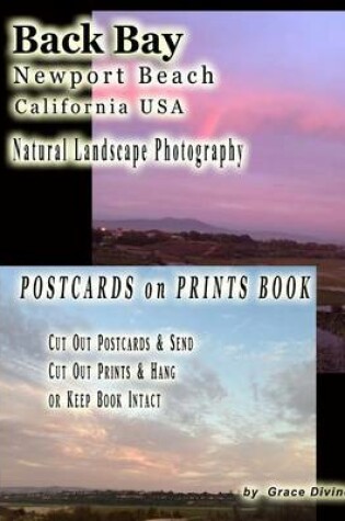 Cover of Back Bay Newport Beach California USA Natural Landscape Photography Postcards on Prints Book