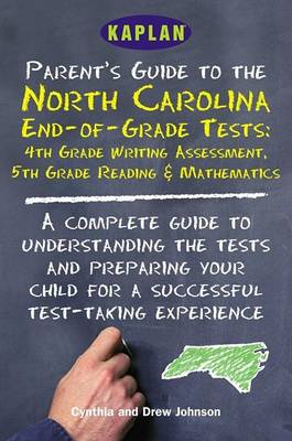 Book cover for Kaplan Parent's Guide to the North Carolina End-Of-Grade Tests