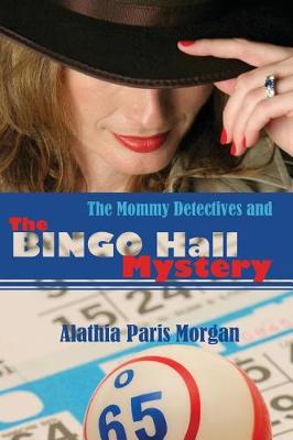 Book cover for The Mommy Detectives and the Bingo Hall Mystery