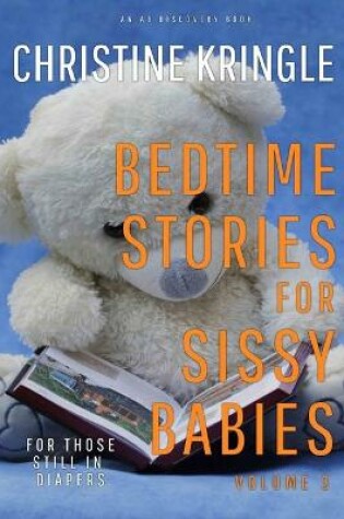 Cover of Bedtime Stories For Sissy Babies (Volume 3)