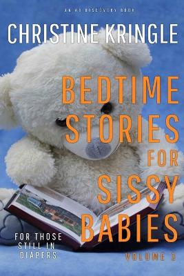 Book cover for Bedtime Stories For Sissy Babies (Volume 3)