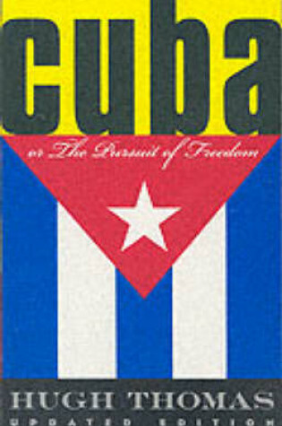 Cover of Cuba or the Pursuit of Freedom
