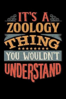 Book cover for Its A Zoology Thing You Wouldnt Understand