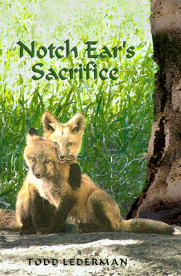 Book cover for Notch Ear's Sacrifice