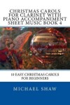 Book cover for Christmas Carols For Clarinet With Piano Accompaniment Sheet Music Book 4