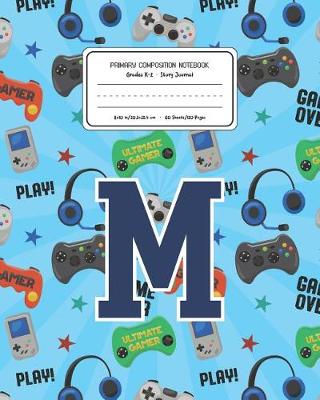 Cover of Primary Composition Notebook Grades K-2 Story Journal M