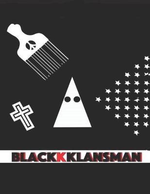 Book cover for BlacKkKlansman