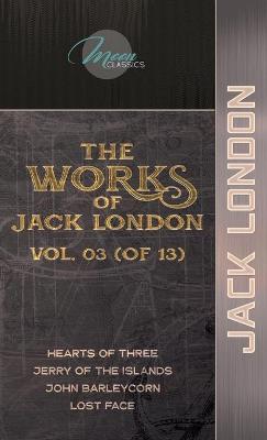 Book cover for The Works of Jack London, Vol. 03 (of 13)