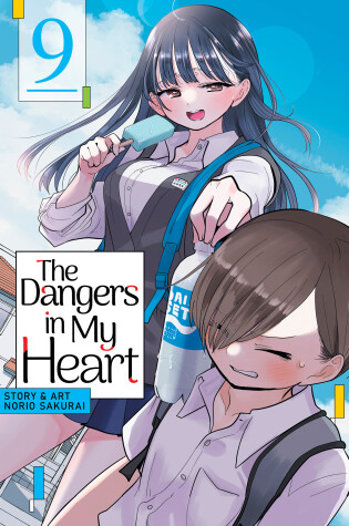 Cover of The Dangers in My Heart Vol. 9