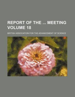 Book cover for Report of the Meeting Volume 18