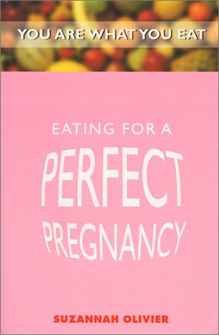 Book cover for Eating for a Perfect Pregnancy