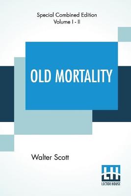 Book cover for Old Mortality (Complete)