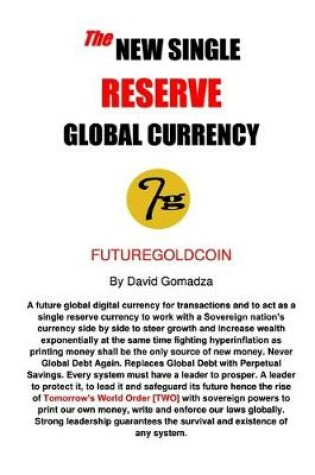 Cover of The New Single Reserve Global Currency
