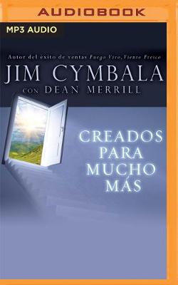 Book cover for Creados para mucho mas (Narracion en Castellano)