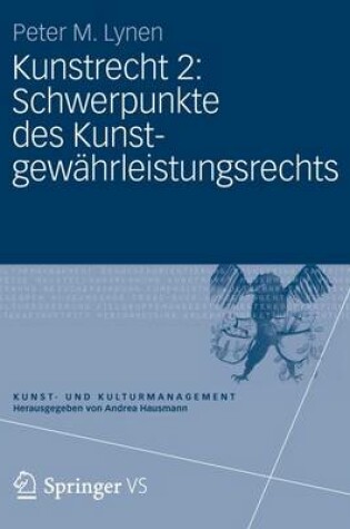 Cover of Kunstrecht 2: Schwerpunkte des Kunstgewährleistungsrechts