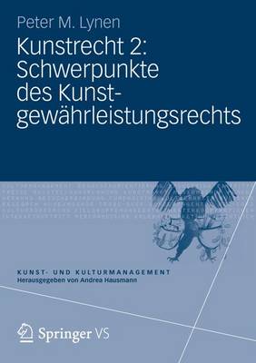 Book cover for Kunstrecht 2: Schwerpunkte des Kunstgewährleistungsrechts