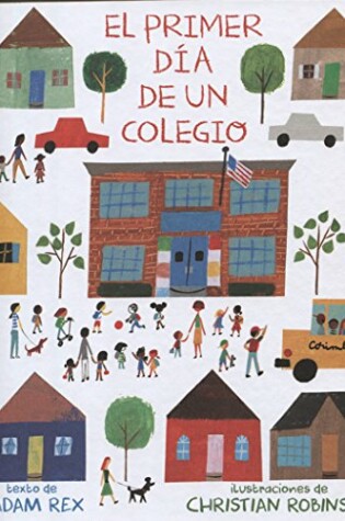 Cover of El Primer Dia de Un Colegio