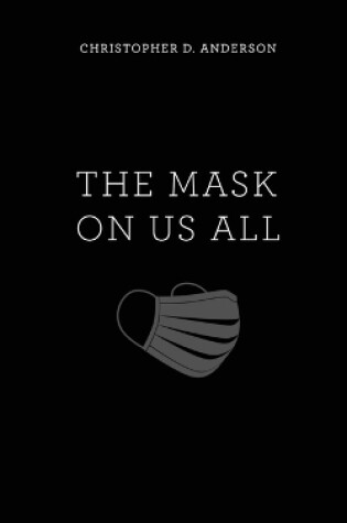 Cover of The Mask On Us All