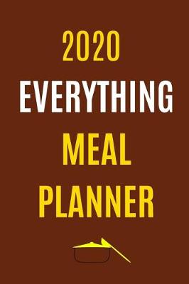 Book cover for 2020 Everything Meal Planner