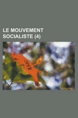 Cover of Le Mouvement Socialiste (4)