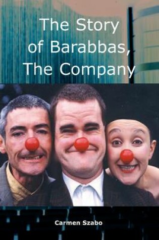 Cover of The Story of Barabbas: The Company