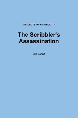 Cover of The Scribbler's Assassination