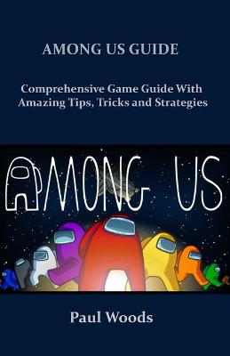 Book cover for Among Us Guide