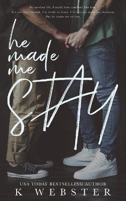 Book cover for He Made Me Stay