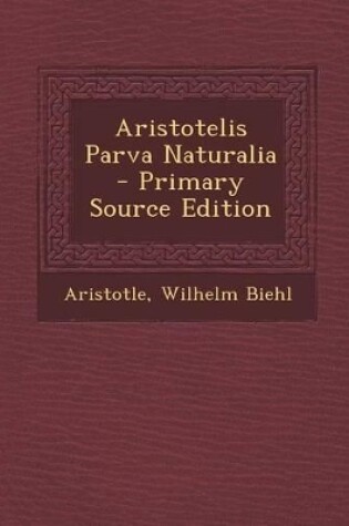 Cover of Aristotelis Parva Naturalia