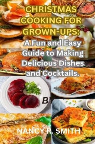 Cover of Christmas Cooking for Grown-Ups