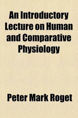 Book cover for An Introductory Lecture on Human and Comparative Physiology