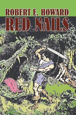 Book cover for Red Nails by Robert E. Howard, Fiction, Fantasy