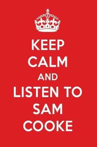 Cover of Keep Calm and Listen to Sam Cooke