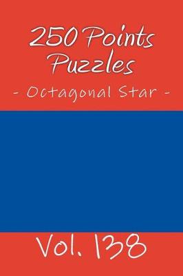 Book cover for 250 Points Puzzles - Octagonal Star. Vol. 138