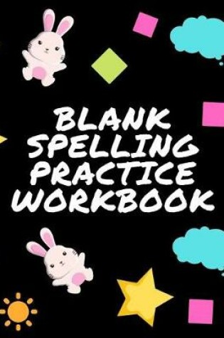 Cover of Blank Spelling Practice Workbook