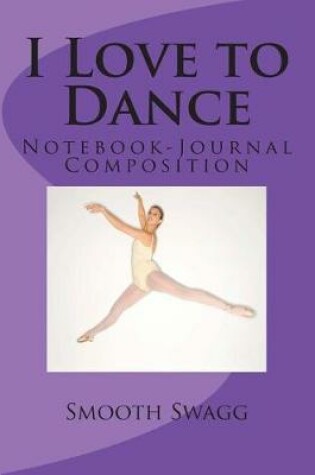 Cover of I Love to Dance