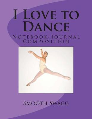 Book cover for I Love to Dance