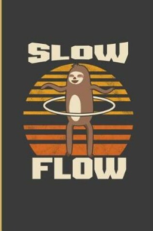 Cover of Slow Flow