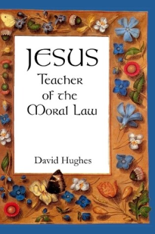 Cover of Jesus - teacher of the moral law