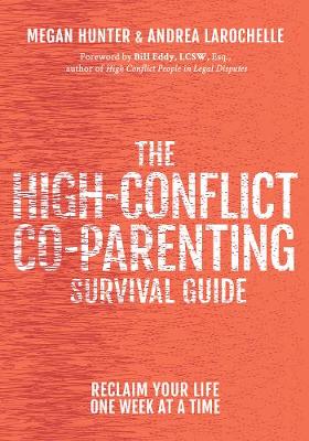 Book cover for The High-Conflict Co-Parenting Survival Guide